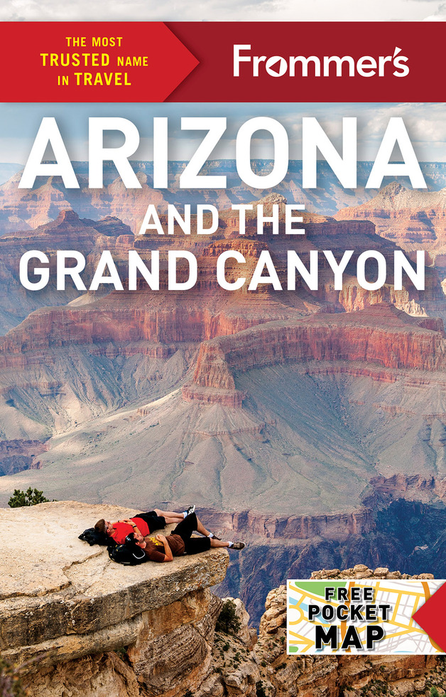 Frommer's Arizona and the Grand Canyon Frommer's Arizona and the Grand Canyon